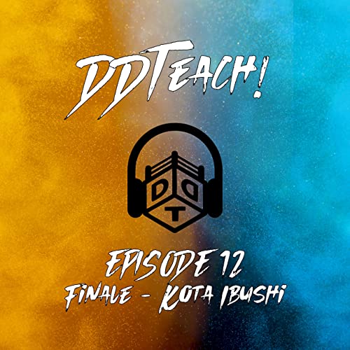 Episode 12 - Finale - Kota Ibushi