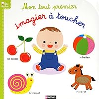 MON TOUT PREMIER IMAGIER A TOUCHER 209252853X Book Cover