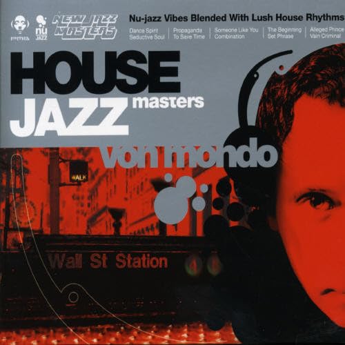 House Jazz Masters-Von Mondo