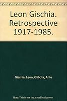 Leon Gischia. Retrospective 1917-1985. B003TKRCFE Book Cover
