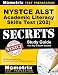 NYSTCE ALST Academic Literacy Skills Test (202) Secrets Study Guide: NYSTCE Exam Review for the New York State Teacher Certification Examinations