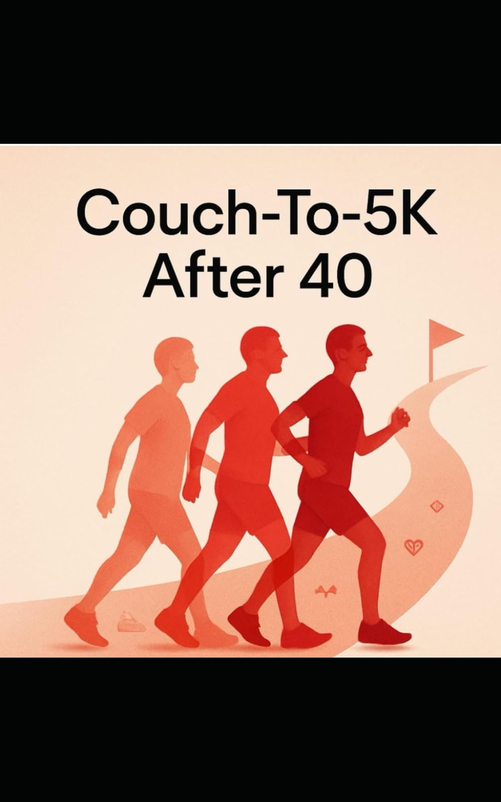 Couch-To-5K After 40: Joint‑Friendly 8‑Week Walk‑Run eBook