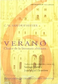 Paperback VERANO. CLÁSICO DE LA LITERATURA AFRIKAANS de C.M. VAN DEN HEEVER [Spanish] Book