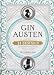 Gin Austen: 50 Cocktails to Celebrate the Novels of Jane Austen