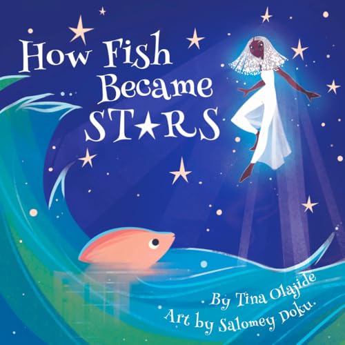 How Fish Became Stars