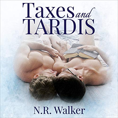 Taxes and TARDIS by N. R. Walker episode artwork