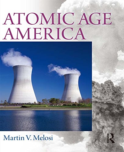 Atomic Age America      1st Edition, Kindle Edition
