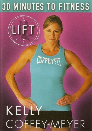 30 Minutes to Fitness: Lift With Kelly Coffey-Meyer Workout [Reino Unido] [DVD]