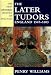 The Later Tudors: England, 1547-1603 (New Oxford History of England)