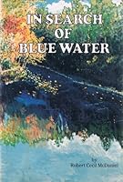 In search of blue water B00071U43U Book Cover