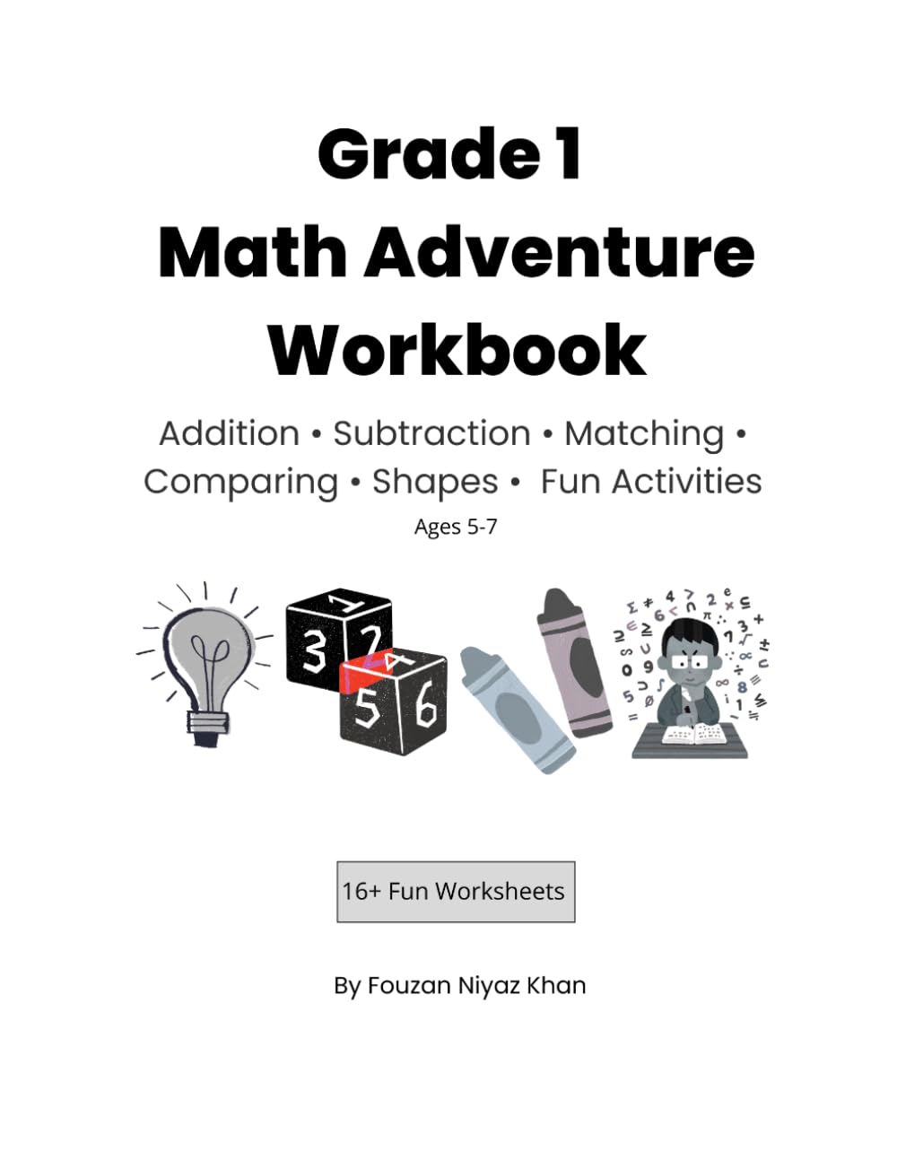 Math Adventure Workbook: Fun Math Activities for Kindergarten & Grade 1