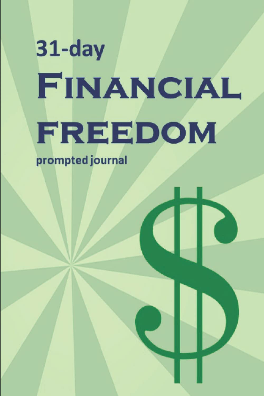 31-day Financial Freedom Prompted Journal