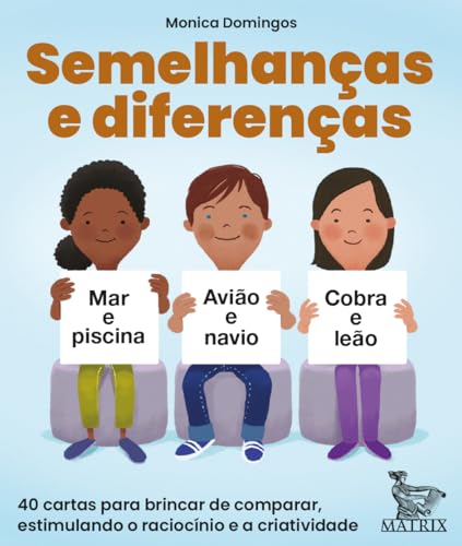 Semelhanças e diferenças: 40 cartas para brincar de comparar, est...