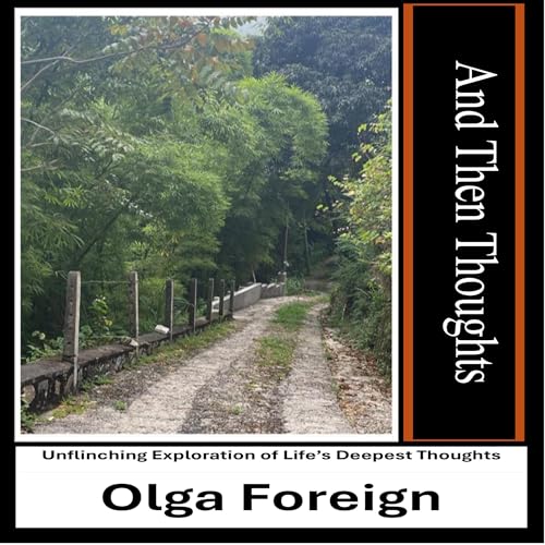 And Then Thoughts -- Olga Foreign episode artwork