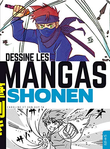 Télécharger Dessine les Mangas Shonen Livre eBook France