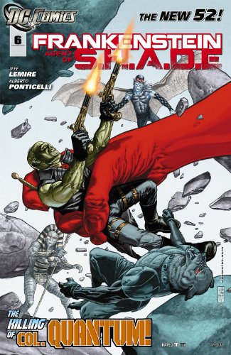 Cover of Frankenstein, Agent of SHADE (2011-) #6