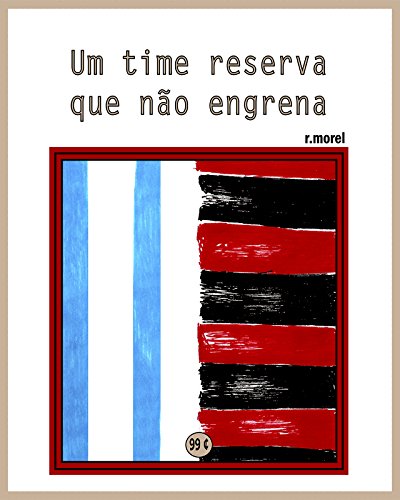 Um time reserva que não engrena (Coleção 