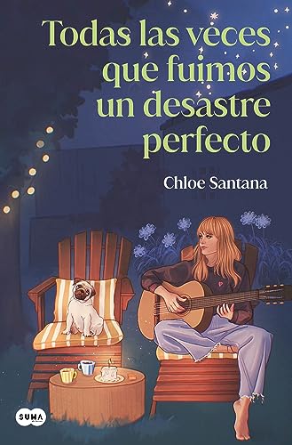 Todas las veces que fuimos un desastre perfecto (Saga Yugen 3) (Spanish Edition) - Santana, Chloe