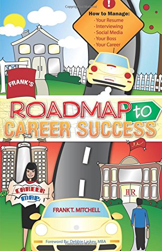 Frank's Roadmap to Career Success