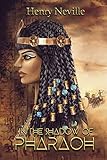 In the Shadow of Pharaoh