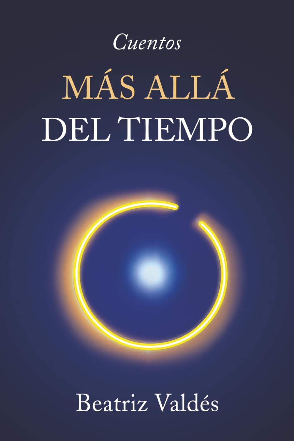 MÁS ALLÁ DEL TIEMPPO: Cuentos
