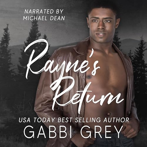 Rayne's Return [Written by Gabbi Grey] episode artwork
