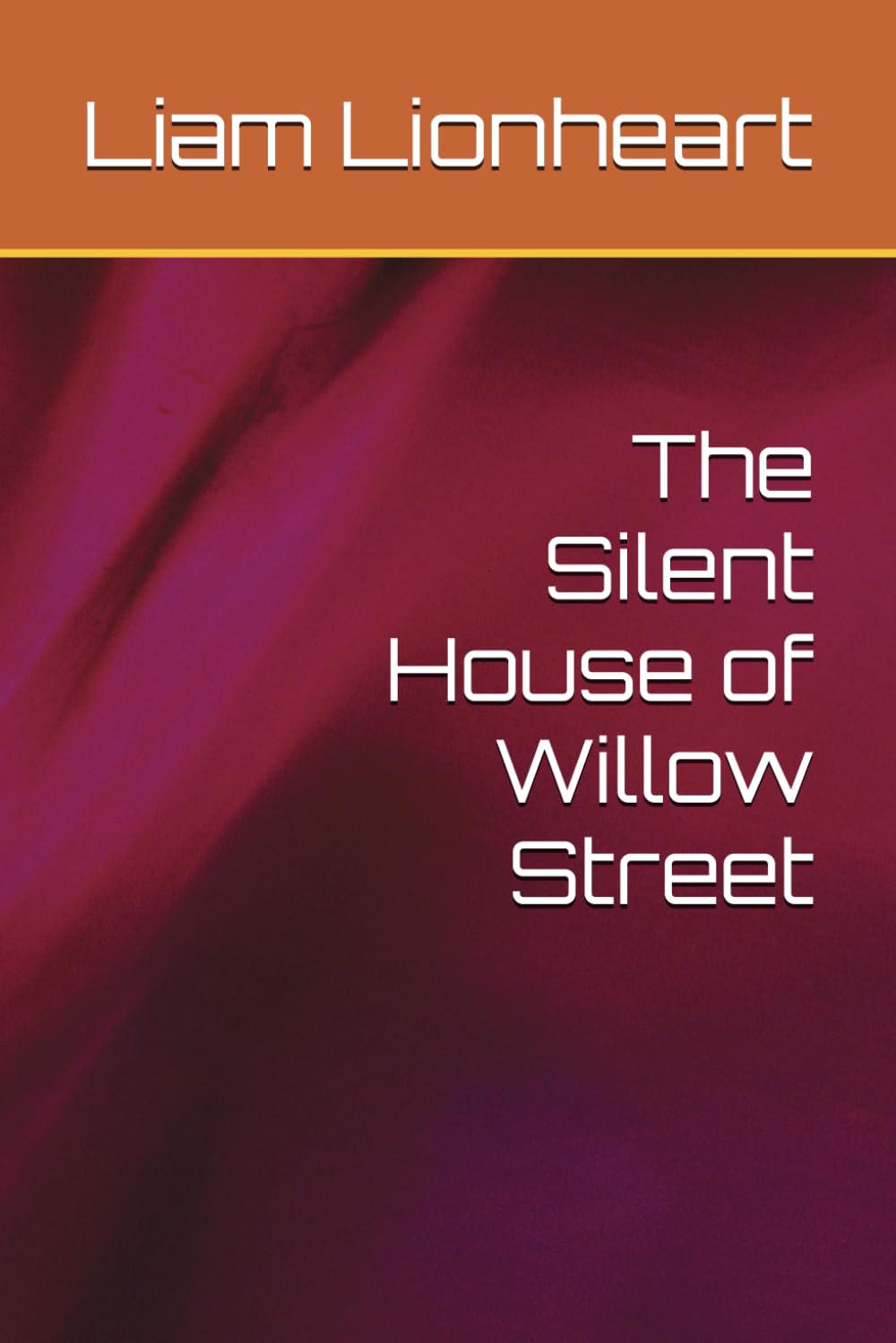 The Silent House of Willow Street (Tales of The Haunted)