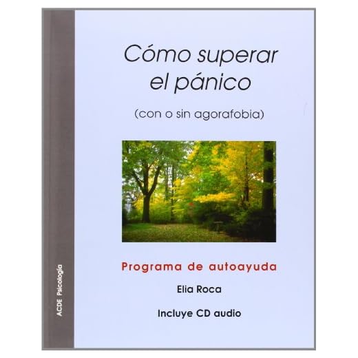 Como superar el panico - con o sin agorafobia - programa de
