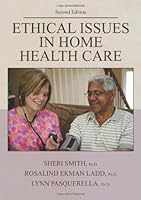 Ethical Issues In Home Health Care 0398078084 Book Cover