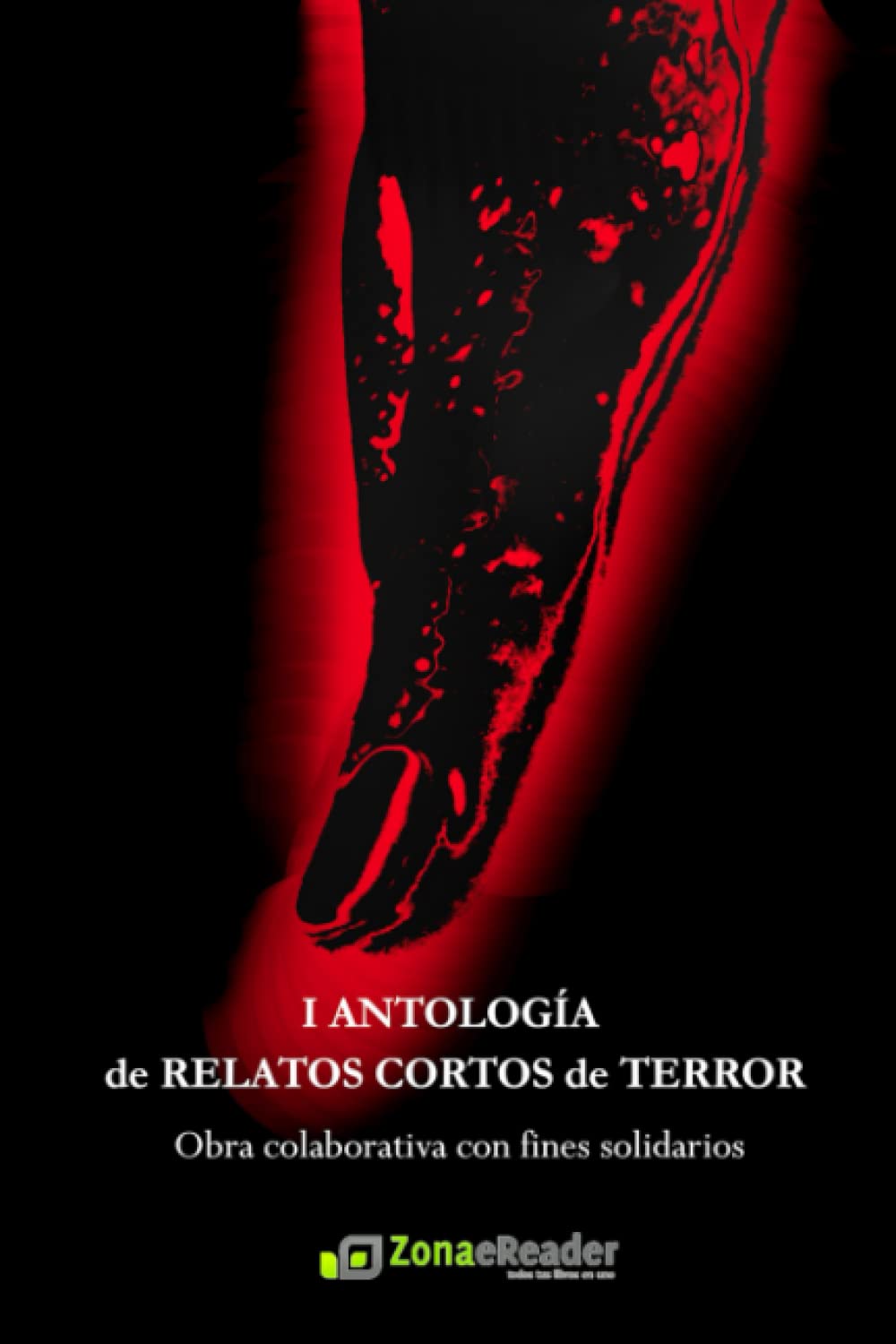 I Antologa de relatos cortos de terror: Varios Autores Paperback – 28 November 2021
