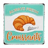 SCAZOMV Plaque rétro en métal avec inscription « Croissants » - Décoration murale pour maison, cuisine, bar, restaurant, café, pub - 20,3 x 20,3 cm