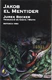 Jakob el mentider (Butxaca 1984, Band 11) - Jurek Becker Übersetzer: Jaume Costa Puig, Gabrielle Woith 