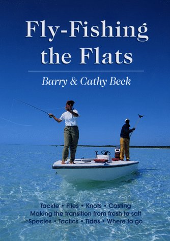 Fly-Fishing the Flats      Hardcover – January 1, 1999