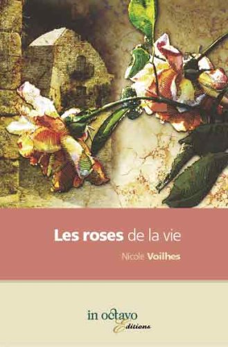 Les Roses de la vie