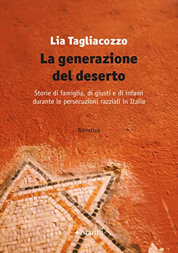 Lia Tagliacozzo – La generazione del deserto (2020)