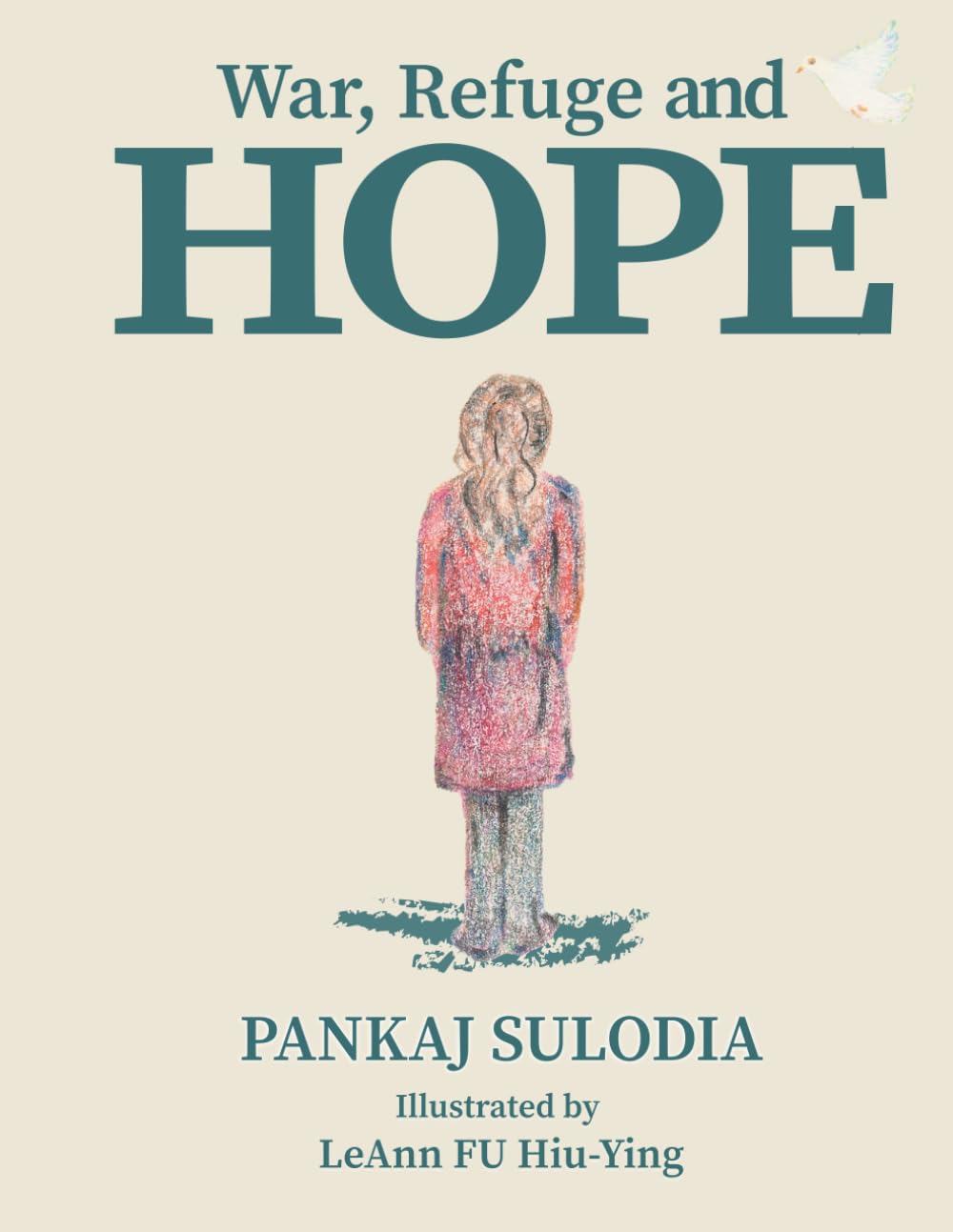 War, Refuge and Hope