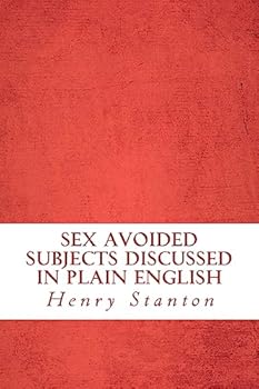 Paperback Sex Avoided Subjects Discussed in Plain English Book