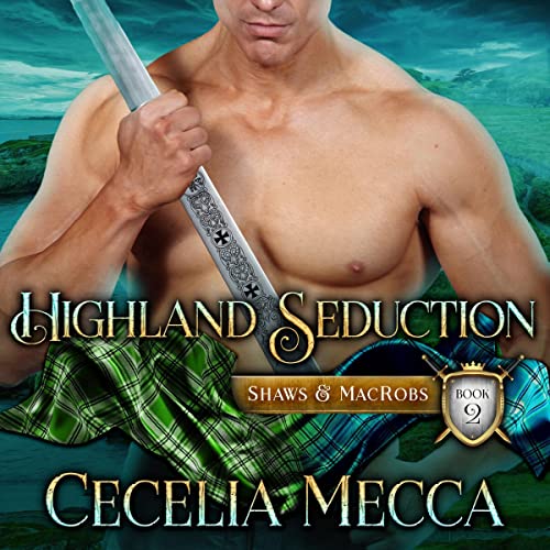 Highland Seduction by Cecelia Mecca episode artwork