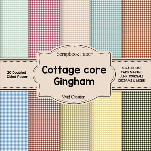 Cottage core Gingham scrapbook paper: Gingham-themed Scrapbooking Paper for Junk Journaling, Decorative Crafts, Origami, Collage, and Card Making | Double-Sided Decorative Sheets