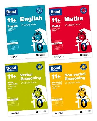 Bond 11+ 10 Minute Tests 10-11+ years Pack: Ready for the 2025 exam (for GL Assessment & other 11 plus exams)