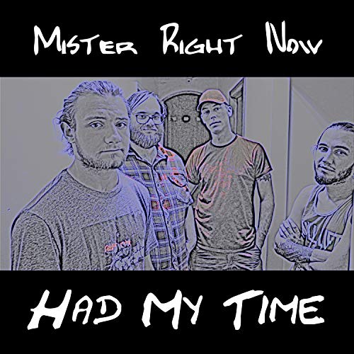 Had My Time Mister Right Now Digital Music