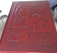 Book Trails, Volume 3 : Through the Wildwood B00282ZQ7K Book Cover