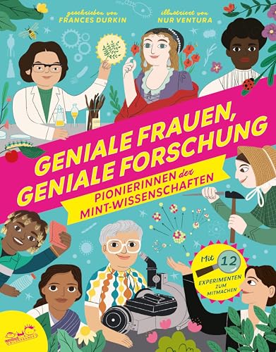 Geniale Frauen, geniale Forschung: Pionierinnen der MINT-Wissenschaften