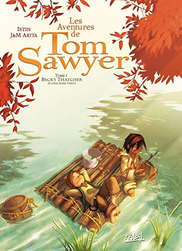 LES AVENTURES DE TOM SAWYER T01 LES AVENTURES DE TOM SAWYER T01