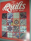 Gallery of American Quilts 1860-1989: Book 2
