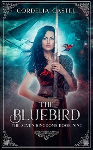 The Bluebird (The Seven Kingdoms)