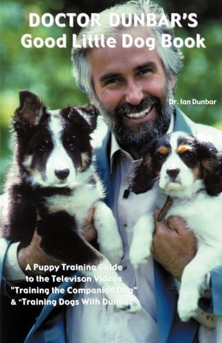Doctor Dunbar's Good Little Dog Book