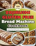 Photo Gallery zojirushi gluten free bread machine cookbook: enjoy 120 recipes made simple, with clear tips to help beginners bake soft, flavorful loaves with confidence (english edition) Photo Gallery zojirushi gluten free bread machine cookbook: enjoy 120 recipes made simple, with clear tips to help beginners bake soft, flavorful loaves with confidence (english edition)