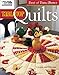 The Best of Fons & Porter: Tabletop Quilts-From Patchwork and Appliqué to Wool Felt Folk Art, 34 Projects for all Seasons