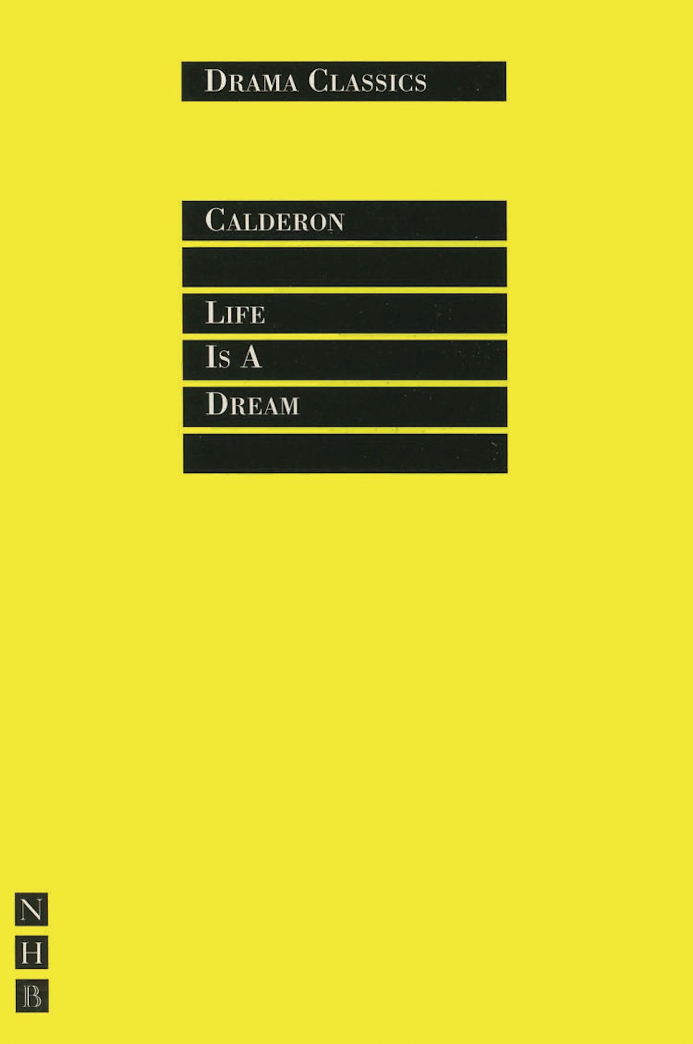Life is a Dream (Drama Classics).by De-la-Barca, CALDERON, Clifford New**